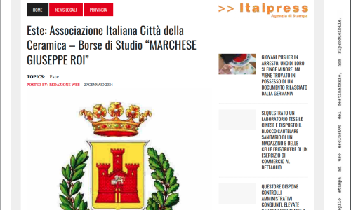 29-01-24 Padovanews . Este: Associazione Italiana Città della Ceramica – Borse di Studio “MARCHESE GIUSEPPE ROI”