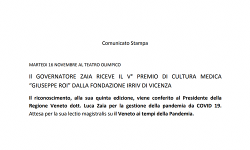 Martedi 16 novembre al Teatro Olimpico  il Governatore Zaia riceve il V° premio di cultura medica  “Giuseppe Roi” dalla fondazione IRRIV di Vicenza